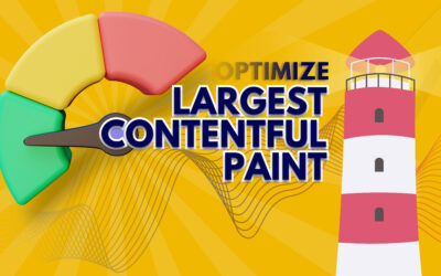 Largest Contentful Paint (LCP): What is LCP and how to optimize