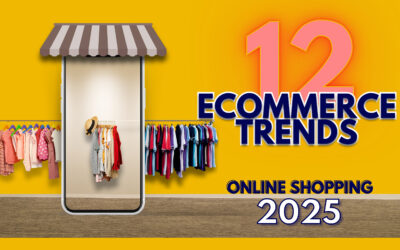 12 Ecommerce Trends That Will Revolutionize Online Shopping in 2025